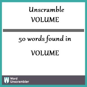 unscramble volume